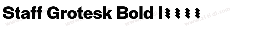 Staff Grotesk Bold I字体转换 Staff Grotesk Bold I字体转换